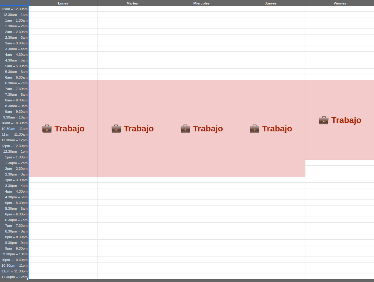 Calendario semanal con las horas de trabajo indicadas. Empiezo a trabajar a las 06.30am y terminoa las 3pm.